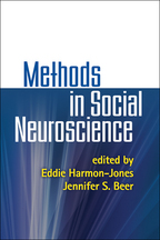 Methods in Social Neuroscience - Edited by Eddie Harmon-Jones and Jennifer S. Beer