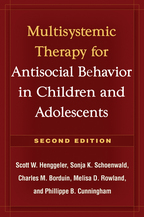 Multisystemic Therapy for Antisocial Behavior in Children and Adolescents: Second Edition <br>(Print   e-Book)