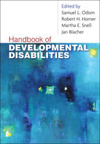 Handbook of Developmental Disabilities - Edited by Samuel L. Odom, Robert H. Horner, Martha E. Snell, and Jan B. Blacher