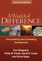 A World of Difference: Second Edition: Encountering and Contesting Development <br>(Print   e-Book)