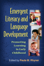 Emergent Literacy and Language Development - Edited by Paula M. Rhyner