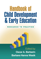 Handbook of Child Development and Early Education: Research to Practice