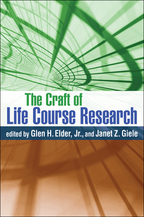 The Craft of Life Course Research - Edited by Glen H. Elder and Janet Z. Giele