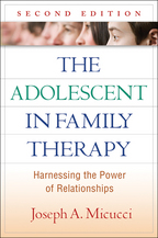 The Adolescent in Family Therapy - Joseph A. Micucci