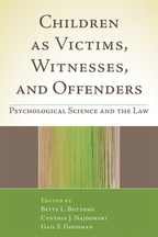 Children as Victims, Witnesses, and Offenders: Psychological Science and the Law