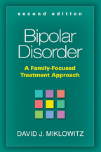 Bipolar Disorder: Second Edition: A Family-Focused Treatment Approach