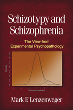 Schizotypy and Schizophrenia: The View from Experimental Psychopathology <br>(e-Book)