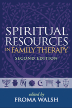 Spiritual Resources in Family Therapy: Second Edition