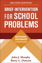 Brief Intervention for School Problems - John J. Murphy and Barry L. Duncan