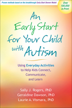 An Early Start for Your Child with Autism - Sally J. Rogers, Geraldine Dawson, and Laurie A. Vismara