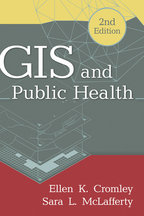 GIS and Public Health - Ellen K. Cromley and Sara L. McLafferty