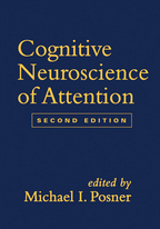 Cognitive Neuroscience of Attention - Edited by Michael I. Posner