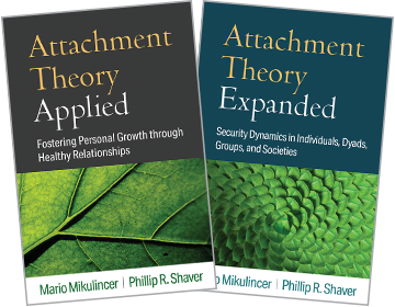 Attachment Theory Expanded: Security Dynamics in Individuals, Dyads, Groups, and Societies and Attachment Theory Applied: Fostering Personal Growth through Healthy Relationships