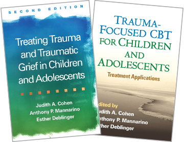 Treating Trauma and Traumatic Grief in Children and Adolescents: Second Edition, Trauma-Focused CBT for Children and Adolescents: Treatment Applications