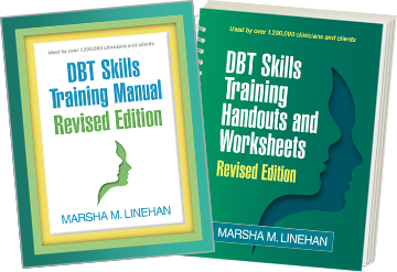 DBT Skills Training Manual, DBT Skills Training Handouts and Worksheets