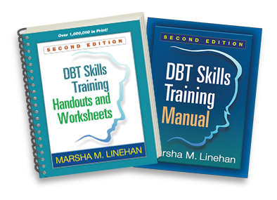 DBT Skills Training Handouts and Worksheets: Second Edition, DBT Skills Training Manual: Second Edition