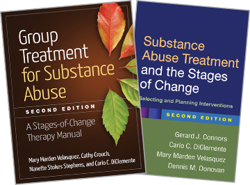 Substance Abuse Treatment and the Stages of Change: Second Edition: Selecting and Planning Interventions and Group Treatment for Substance Abuse: Second Edition: A Stages-of-Change Therapy Manual