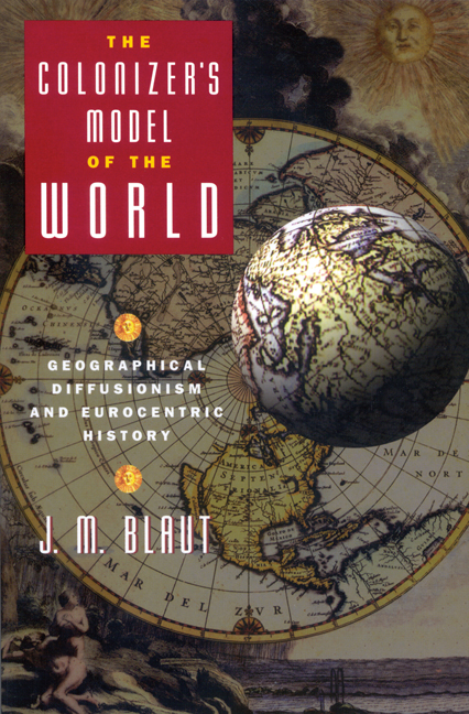 The　Colonizer's　Model　of　Geographical　the　World:　Diffusionism　and　Eurocentric　History