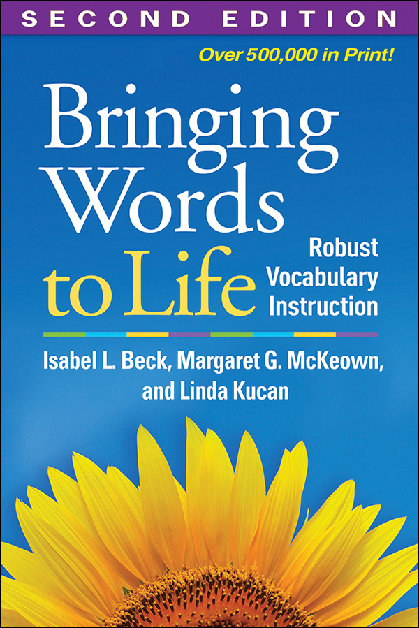 Bringing Words To Life Second Edition Robust Vocabulary Instruction