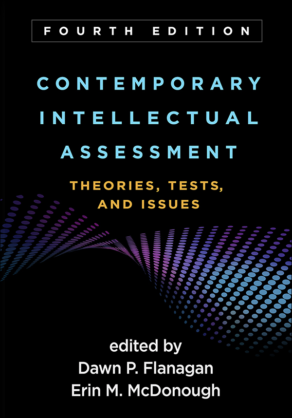 Contemporary Intellectual Assessment Fourth Edition Theories