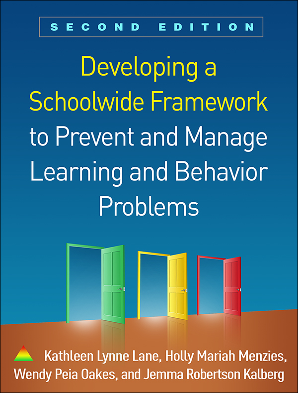 Cover of the book entitled Developing a Schoolwide Framework to Prevent and Manage Learning and Behavior Problems Second Edition