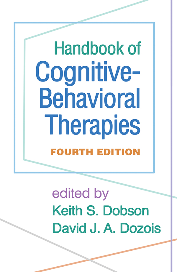 Handbook of Cognitive-Behavioral Therapies: Fourth Edition