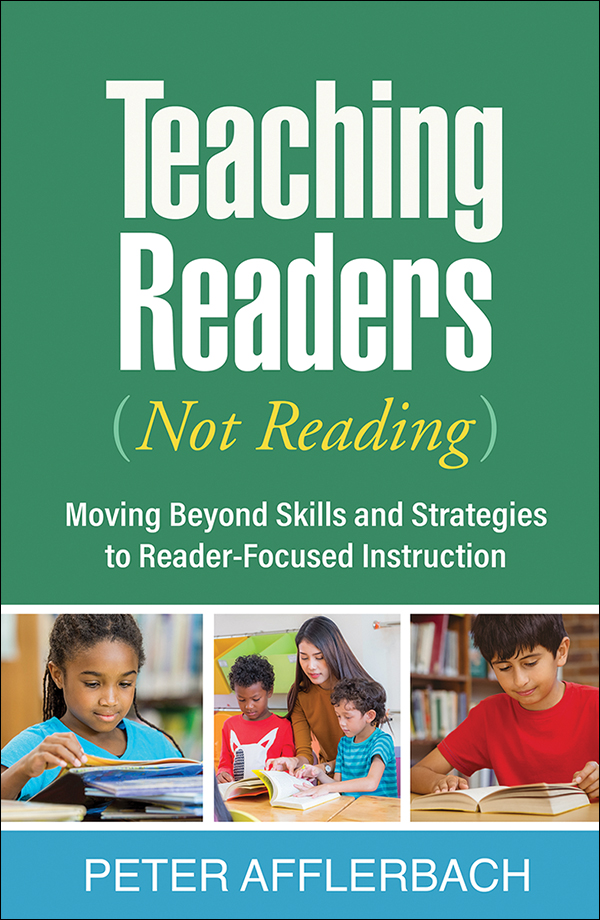 Reader-Focused　Strategies　Teaching　to　and　Instruction　Beyond　Readers　Moving　Reading):　(Not　Skills