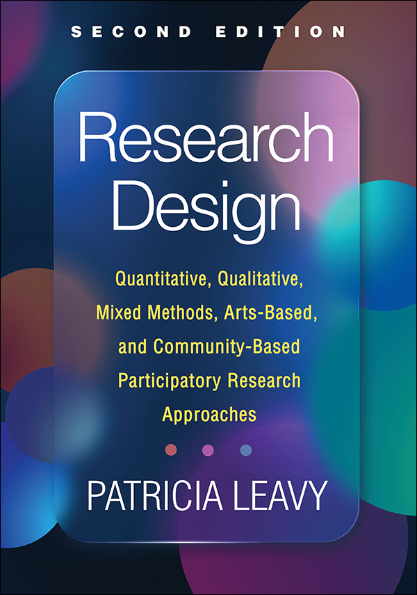 Arts-Based,　Participatory　Research　Quantitative,　Methods,　Qualitative,　Second　Design:　Community-Based　Edition:　and　Mixed　Research　Approaches