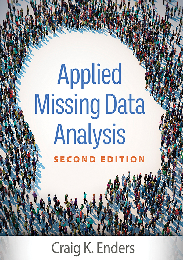 Applied Missing Data Analysis (Methodology in the Social Sciences) [ハードカバー] Enders，Craig K.; Muthen，Bengt