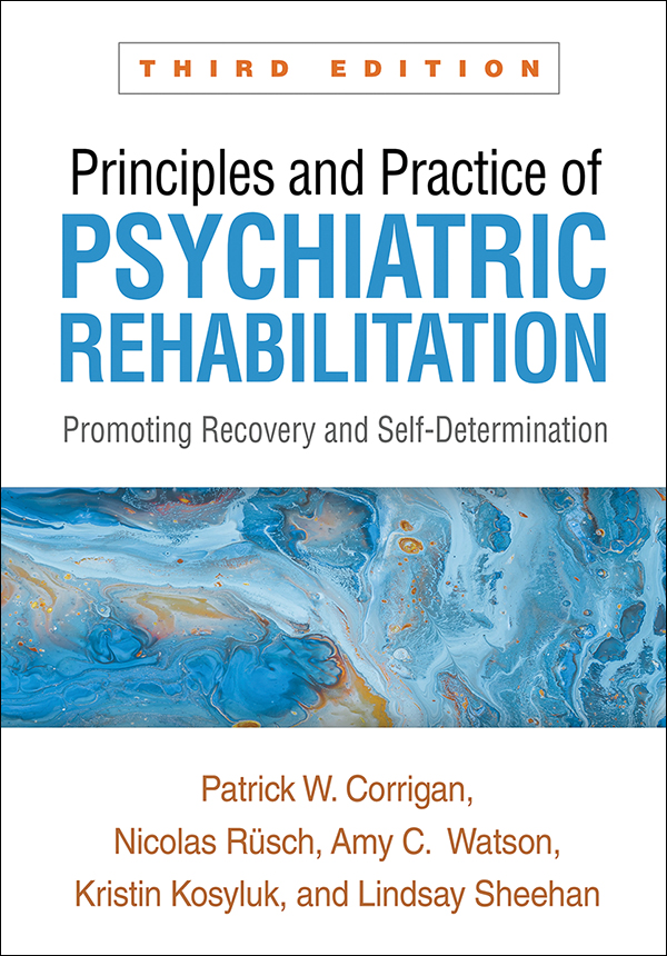 and　and　Principles　Third　Recovery　Rehabilitation:　Promoting　Practice　Edition:　Psychiatric　of　Self-Determination