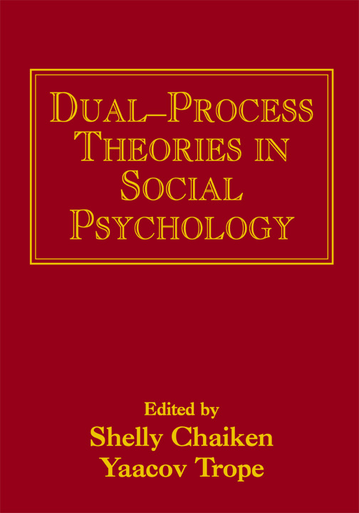 Image result for Dual-Process Theories in Social Psychology S. Chaiken and Y. Trope