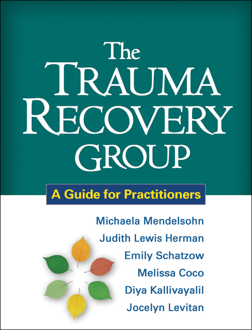 The Trauma Recovery Group: A Guide for Practitioners